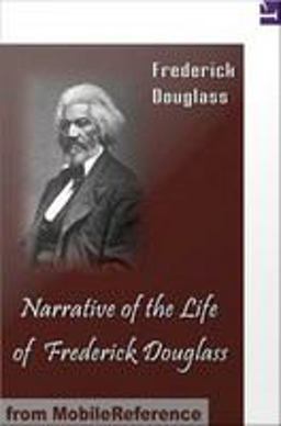 A Narrative of the Life of Frederick Douglass