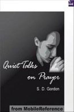 Quiet Talks on Prayer