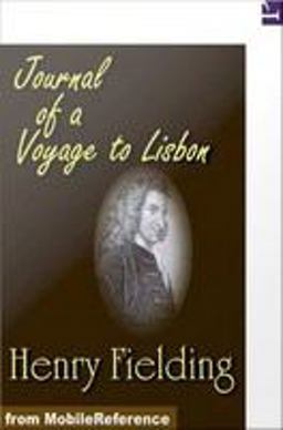 The Journal of a Voyage to Lisbon