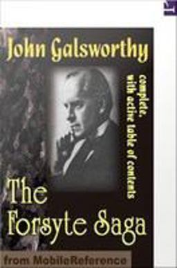 The Forsyte Saga The Forsyte Saga