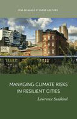 Managing Climate Risk in Resilient Cities Managing Climate Risk in Resilient Cities