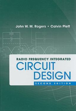 Radio Frequency Integrated Circuit Design, Second Edition Radio Frequency Integrated Circuit Design, Second Edition