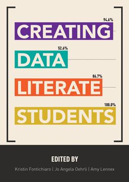 Creating Data Literate Students:  9781607854241 Front Cover
