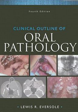 Clinical Outline of Oral Pathology Diagnosis and Treatment 4th 9781607950158 Front Cover