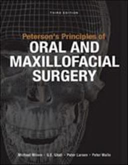 Peterson's Principles of Oral Maxillofacial Surgery 3rd 9781607951117 Front Cover