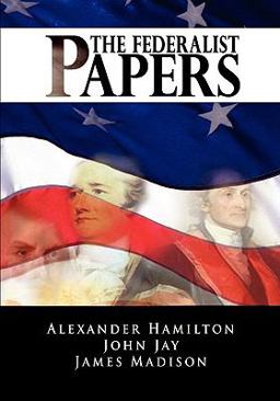 Federalist Papers 2009 9781607961185 Front Cover