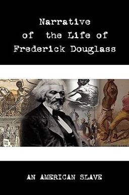 Narrative of the Life of Frederick Douglas