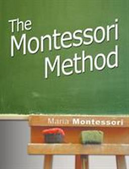 The Montessori Method