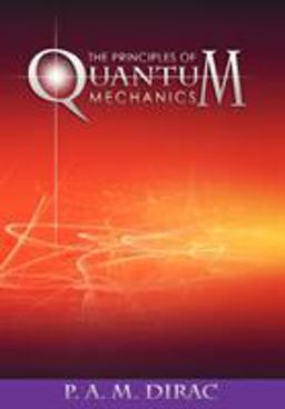 The Principles of Quantum Mechanics:  9781607965602 Front Cover