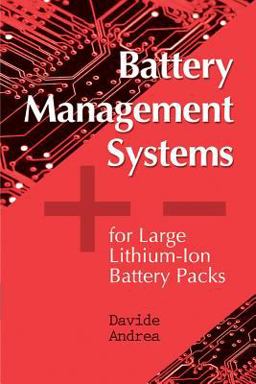 Battery Management Systems for Large Lithium Battery Packs  9781608071043 Front Cover