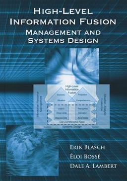 Information Fusion Management and Systems Design  9781608071517 Front Cover
