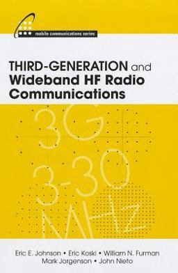 Third-Generation and Wideband HF Radio Communications  9781608075034 Front Cover