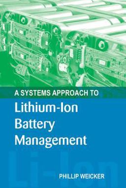 Systems Approach to Lithium-Ion Battery Management  9781608076598 Front Cover