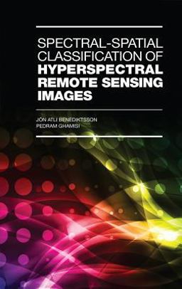 Spectral-Spatial Classififcation of Hyperspectral Remote Sensing Images
