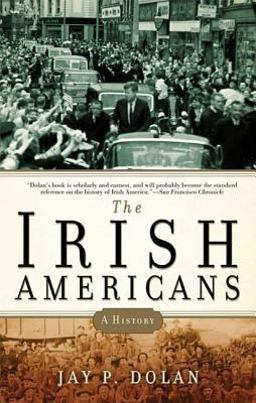 Irish Americans A History  9781608190102 Front Cover