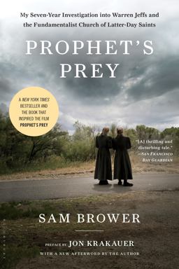 Prophet's Prey My Seven-Year Investigation into Warren Jeffs and the Fundamentalist Church of Latter-Day Saints  9781608193240 Front Cover