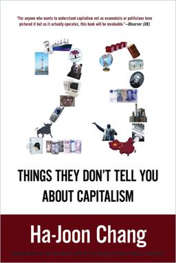 23 Things They Don't Tell You about Capitalism  9781608193387 Front Cover
