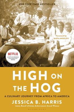 High on the Hog A Culinary Journey from Africa to America  9781608194506 Front Cover