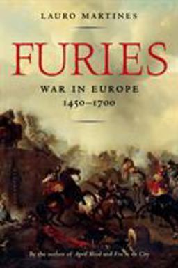 Furies War in Europe, 1450-1700  9781608196180 Front Cover