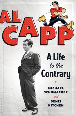 Al Capp A Life to the Contrary  9781608196234 Front Cover