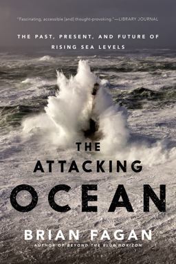 Attacking Ocean The Past, Present, and Future of Rising Sea Levels  9781608196944 Front Cover