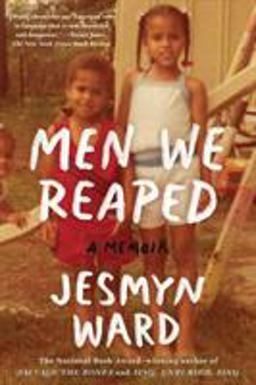 Men We Reaped A Memoir  9781608197651 Front Cover