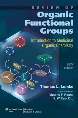 Review of Organic Functional Groups Introduction to Medicinal Organic Chemistry 5th 9781608310166 Front Cover