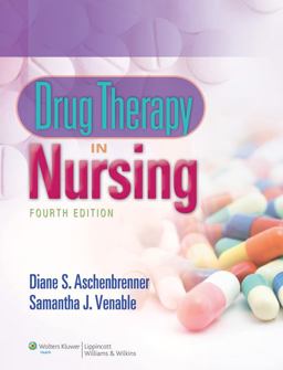 Drug Therapy in Nursing 4th 9781608311514 Front Cover