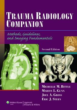 Trauma Radiology Companion Methods, Guidelines, and Imaging Fundamentals 2nd 9781608313785 Front Cover