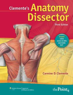 Clemente's Anatomy Dissector 3rd 9781608313846 Front Cover