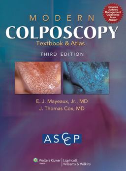 Modern Colposcopy Textbook and Atlas 3rd 9781608315475 Front Cover