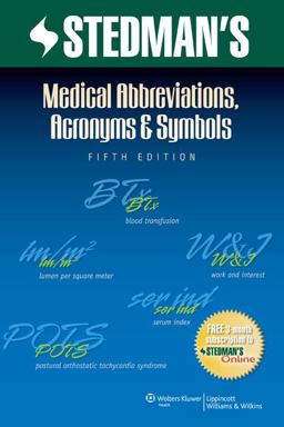 Stedman's Medical Abbreviations, Acronyms and Symbols 5th 9781608316991 Front Cover