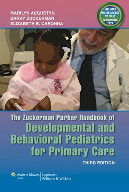 Zuckerman Parker Handbook of Developmental and Behavioral Pediatrics for Primary Care 3rd 9781608319145 Front Cover