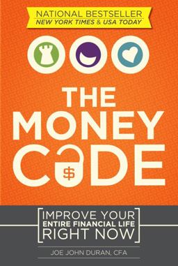Money Code Improve Your Entire Financial Life Right Now  9781608324354 Front Cover