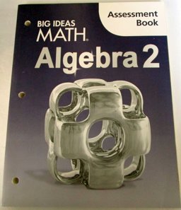 Big Ideas Math Algebra 2 Big Ideas Math Algebra 2