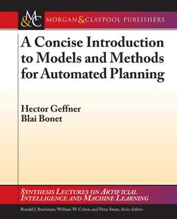 Advanced Introduction to Planning: Models and Methods  9781608459698 Front Cover