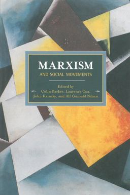Marxism and Social Movements  9781608463725 Front Cover