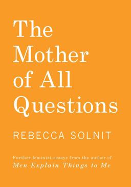 Mother of All Questions  9781608467402 Front Cover