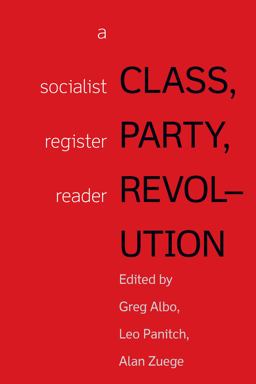 Class, Party, Revolution Class, Party, Revolution