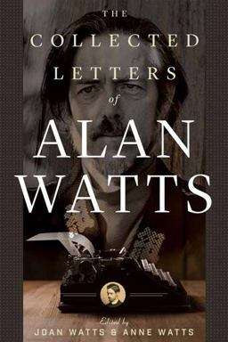 Collected Letters of Alan Watts  9781608686087 Front Cover