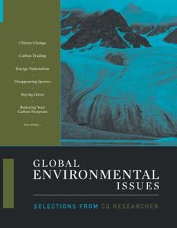 Global Environmental Issues Selections from CQ Researcher 1st 2010 Revised  9781608714131 Front Cover
