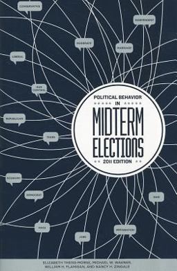 Political Behavior in Midterm Elections Political Behavior in Midterm Elections