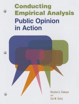 Conducting Empirical Analysis Public Opinion in Action  9781608716739 Front Cover
