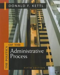 Politics of the Administrative Process 5th 9781608716883 Front Cover