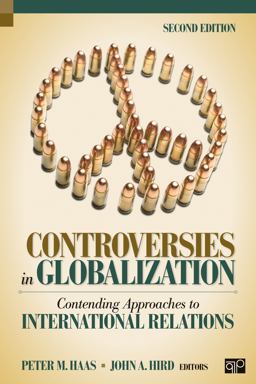 Controversies in Globalization Contending Approaches to International Relations 2nd 9781608717958 Front Cover