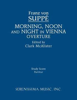 Morning Noon and Night in Vienna Overture