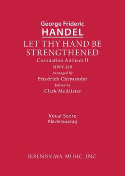 Let Thy Hand Be Strengthened, HWV 259