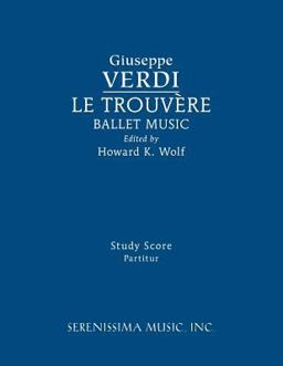 Le Trouvere, Ballet Music