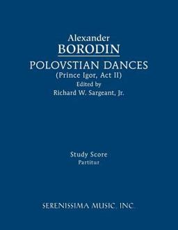 Polovtsian Dances Polovtsian Dances