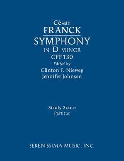 Symphony in d Minor, CFF 130 Symphony in d Minor, CFF 130